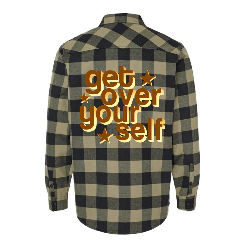 Get Over Yourself Flannel Shirt by tribebol | Artistshot