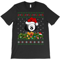 Billiards Sports Lover Xmas Santa Ugly Billiards Christmas T Shirt T-shirt | Artistshot