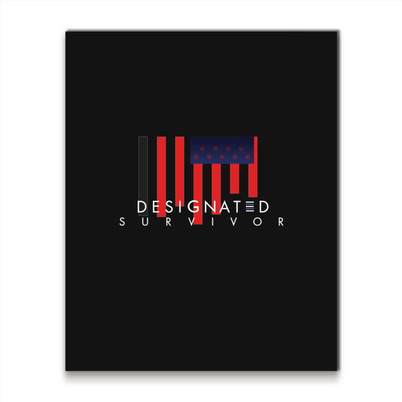 Designated Survivor 1 Metal Print Vertical | Artistshot