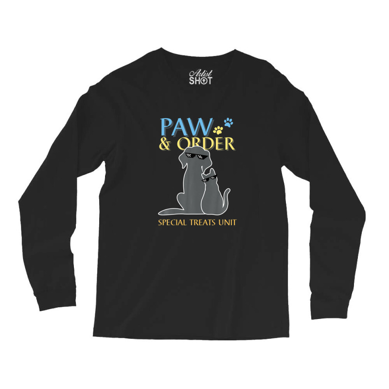 Paw And Order Special Feline Unit Pets Training Dog And Cat Long Sleeve Shirts | Artistshot