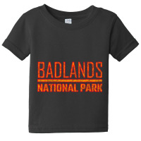 Limited Edition Badlands National Park, South Dakota Adventure Baby Tee | Artistshot