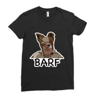 Trending Barf, Spaceballs, Barfolomew Ladies Fitted T-shirt | Artistshot