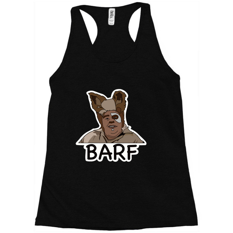 Trending Barf, Spaceballs, Barfolomew Racerback Tank by Ledford Leslie | Artistshot