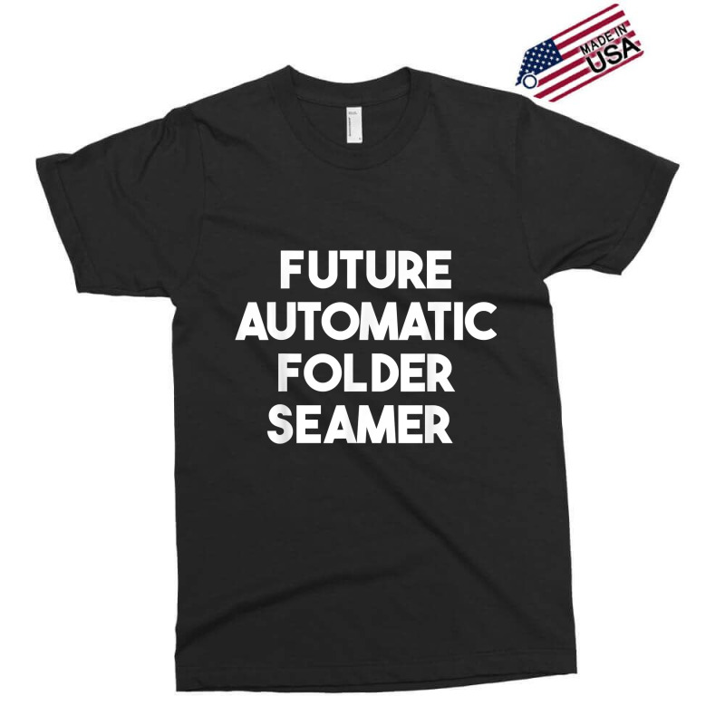 Future Automatic Folder Seamer T Shirt Exclusive T-shirt | Artistshot