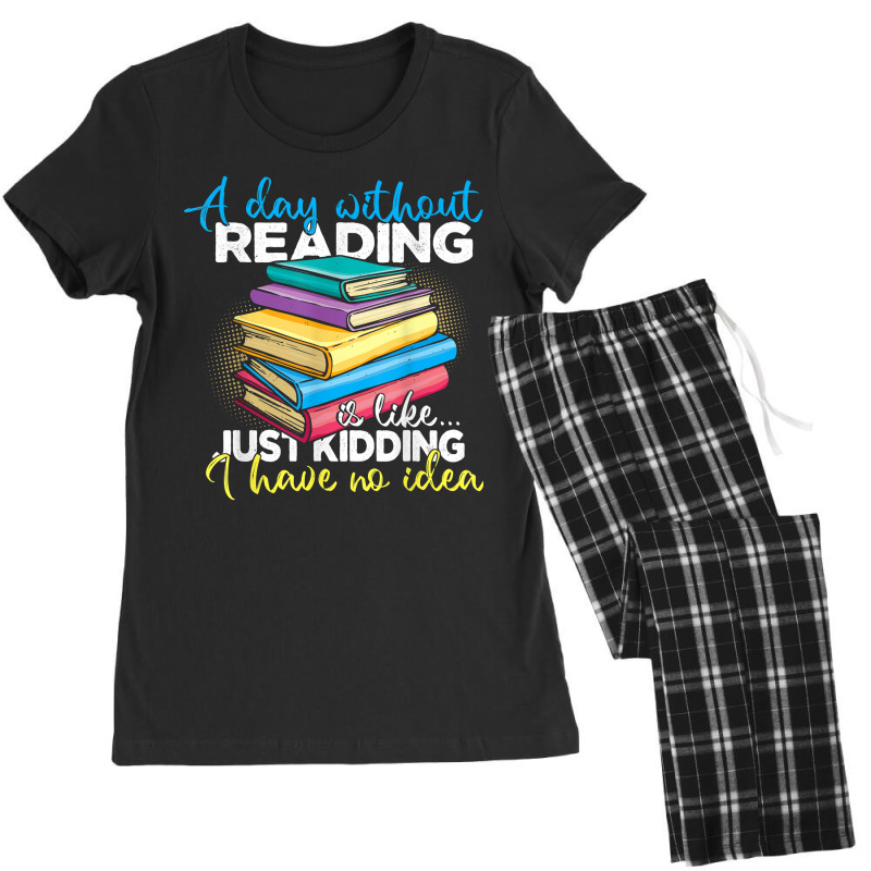 Funny Reading Art For Men Women Reading Book Lover Bookworm T Shirt Women's Pajamas Set by jessamynb4pru | Artistshot