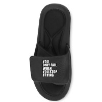 You Only Fail... Slide Sandal | Artistshot