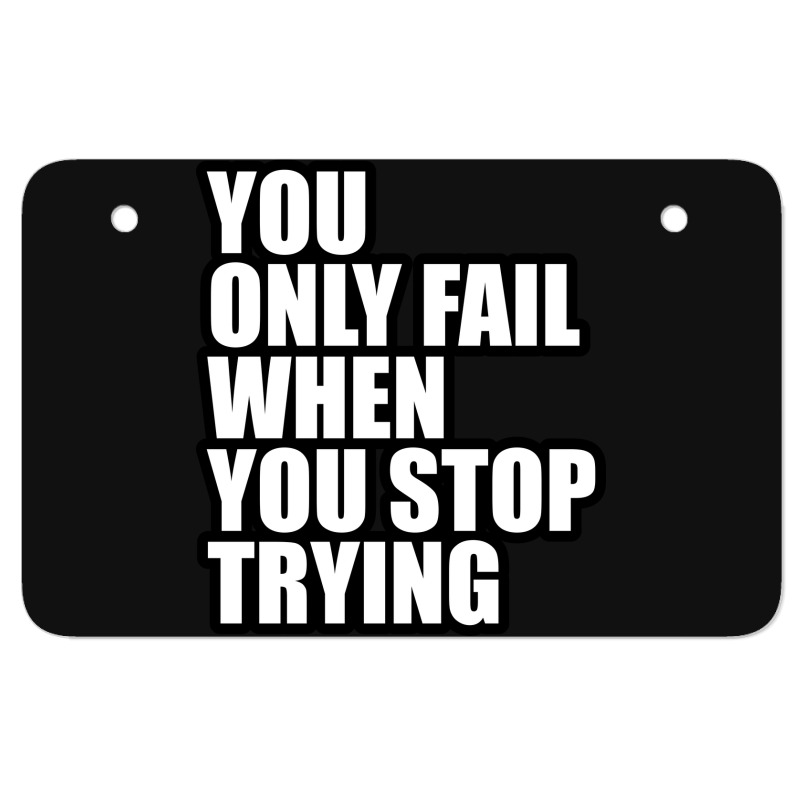 You Only Fail... ATV License Plate by awesomebrand | Artistshot