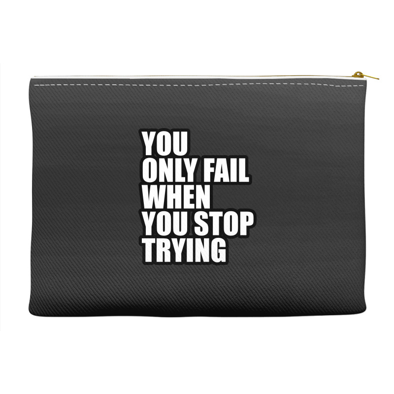 You Only Fail... Accessory Pouches by awesomebrand | Artistshot