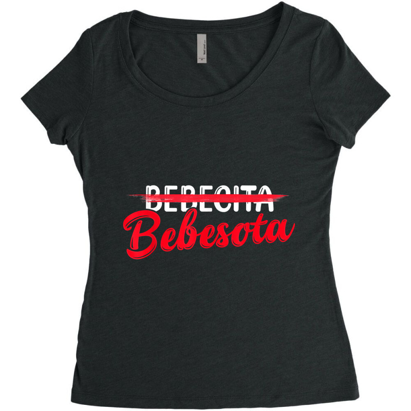 Funny Latina Bebesota T Shirt Women's Triblend Scoop T-shirt by xq8pjbeamer | Artistshot