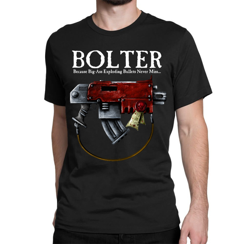 Hot Trend Bolter - Big Ass Bullets! Classic T-shirt by Pannell Quintero | Artistshot