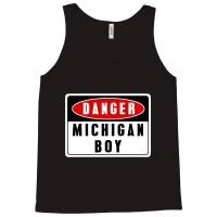 Limited Edition Danger! Michigan Boy Tank Top | Artistshot