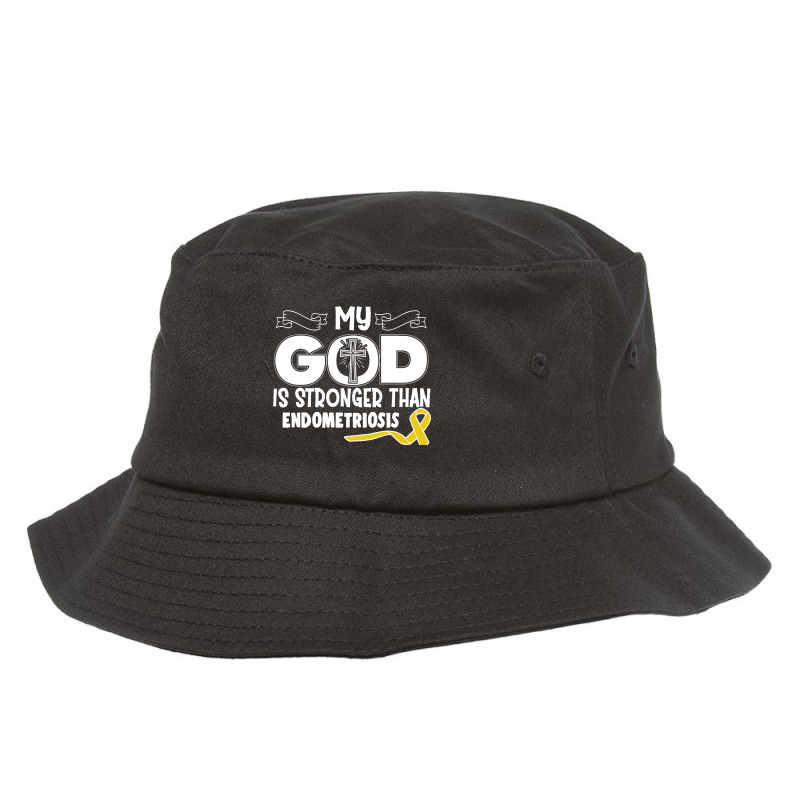 Limited Edition Endometriosis Awareness My God Is Stronger Than - In T Bucket Hat | Artistshot