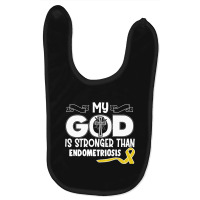 Limited Edition Endometriosis Awareness My God Is Stronger Than - In T Baby Bibs | Artistshot