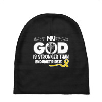 Limited Edition Endometriosis Awareness My God Is Stronger Than - In T Baby Beanies | Artistshot