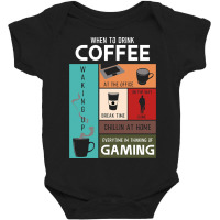 Limited Edition Drink Coffee Everytime Im Thinking Of Gaming Baby Bodysuit | Artistshot