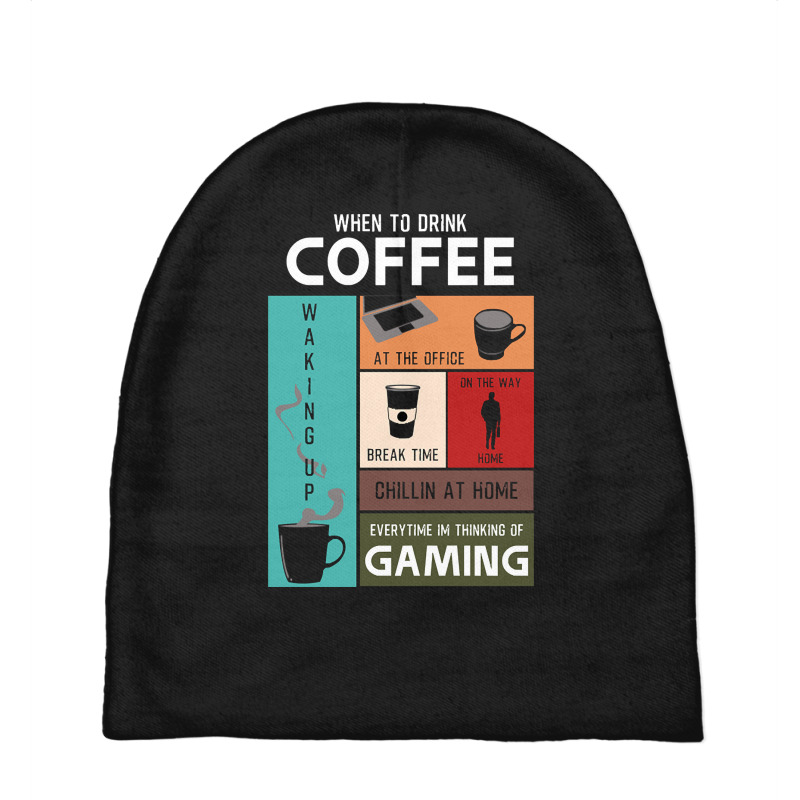 Limited Edition Drink Coffee Everytime Im Thinking Of Gaming Baby Beanies by Crews Micki | Artistshot