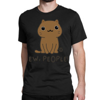 Limited Edition Ew People Classic T-shirt | Artistshot