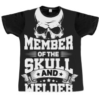 Trending Member Of The Skull And Welder Club Pipeliner Welding Graphic T-shirt | Artistshot