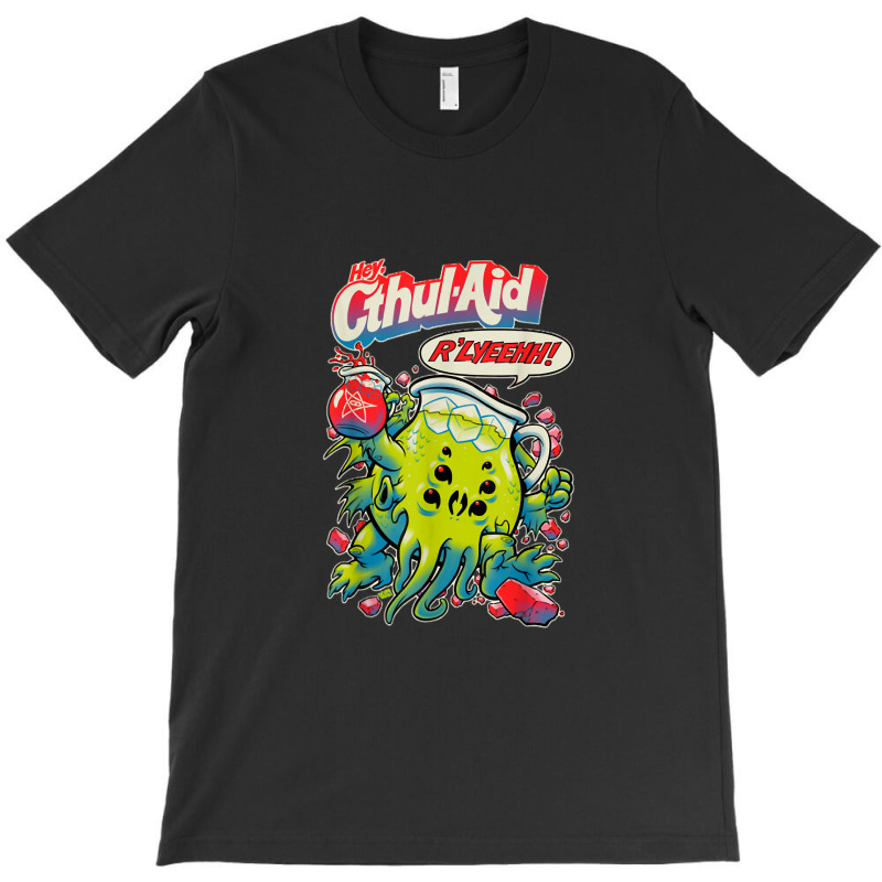 Hey Cool Cthulhu Aid R'lyeehh! T-Shirt by JosephWDaniels | Artistshot