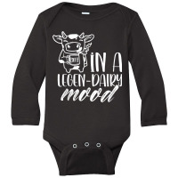 In A Legen Dairy Mood Farm Lover Cows Animals Cow T Shirt Long Sleeve Baby Bodysuit | Artistshot