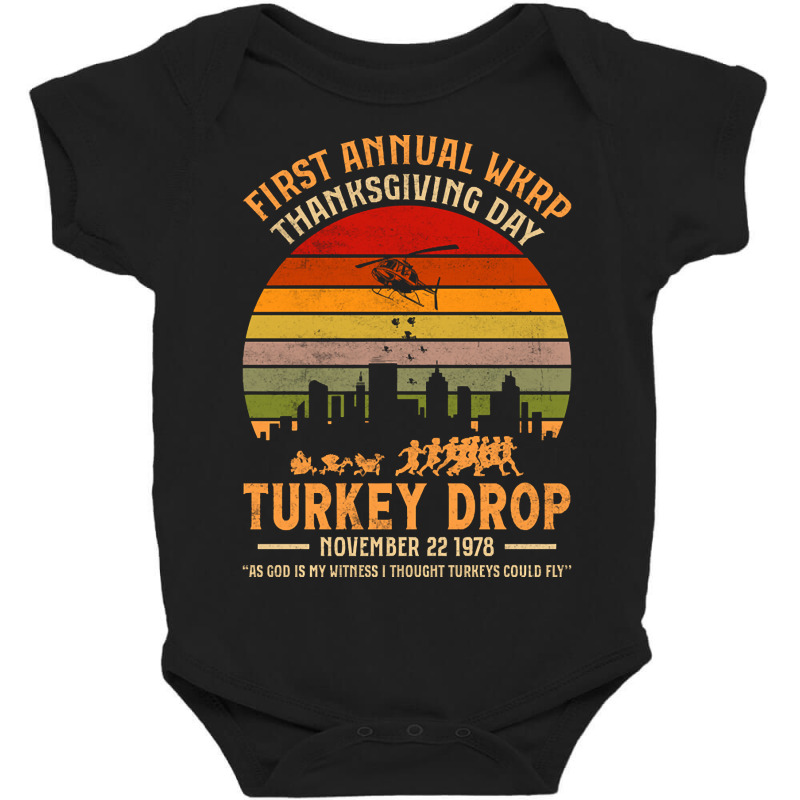 Hot Trend First Annual Wkrp Thanksgiving Day Turkey Drop-r3rwo Baby Bodysuit | Artistshot