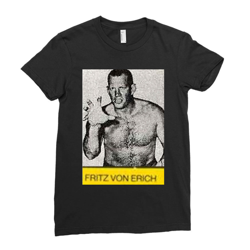 Fritz Von Erich Ladies Fitted T-Shirt by StefanyIveson | Artistshot