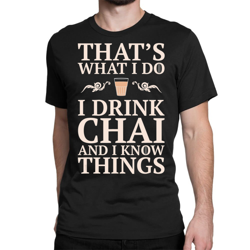 Trending Chai Tea Funny Desi Indian Pakistani Gift Classic T-shirt by bummercaught | Artistshot