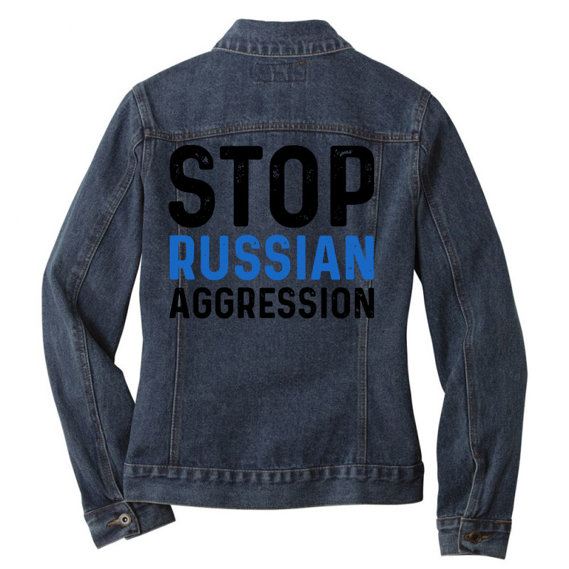 Stop Russian Aggression Ladies Denim Jacket by shusui | Artistshot