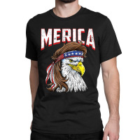 Hot Trend Merica Eagle Mulle 4th Of July Redneck Patriot Classic T-shirt | Artistshot