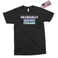 Extremely Human Person   (1) Exclusive T-shirt | Artistshot