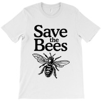 Save All Bee Bee T-shirt | Artistshot