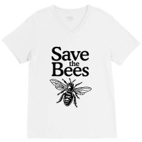 Save All Bee Bee V-neck Tee | Artistshot