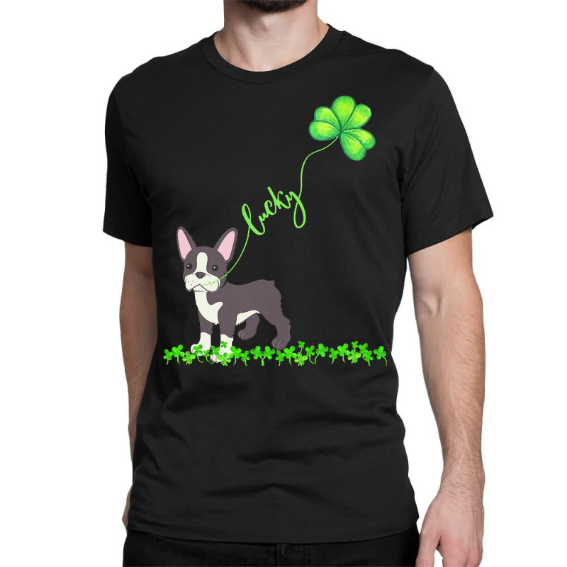 St Patricks Day T  Shirt Lucky Boston Terrier Dog Shamrock St Patricks Classic T-shirt | Artistshot