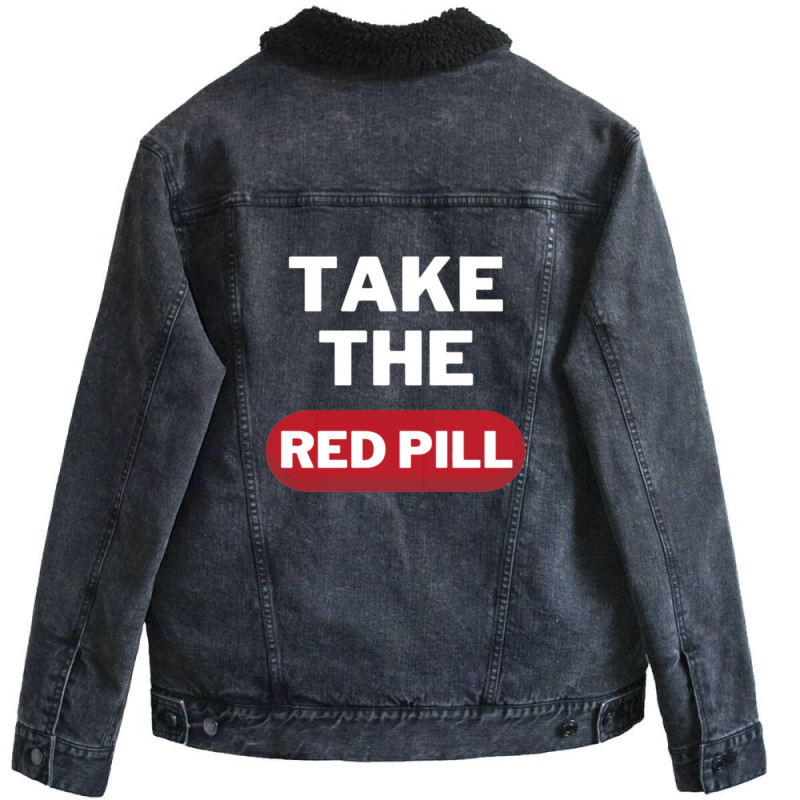 Take The Red Pill 7 Unisex Sherpa-lined Denim Jacket | Artistshot