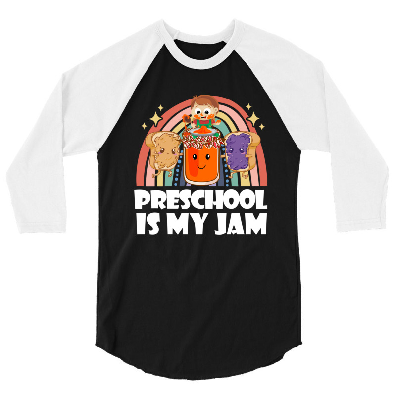 Team Preschool Is My Jam Rainbow Cute Pre K Teacher Student 3/4 Sleeve Shirt | Artistshot