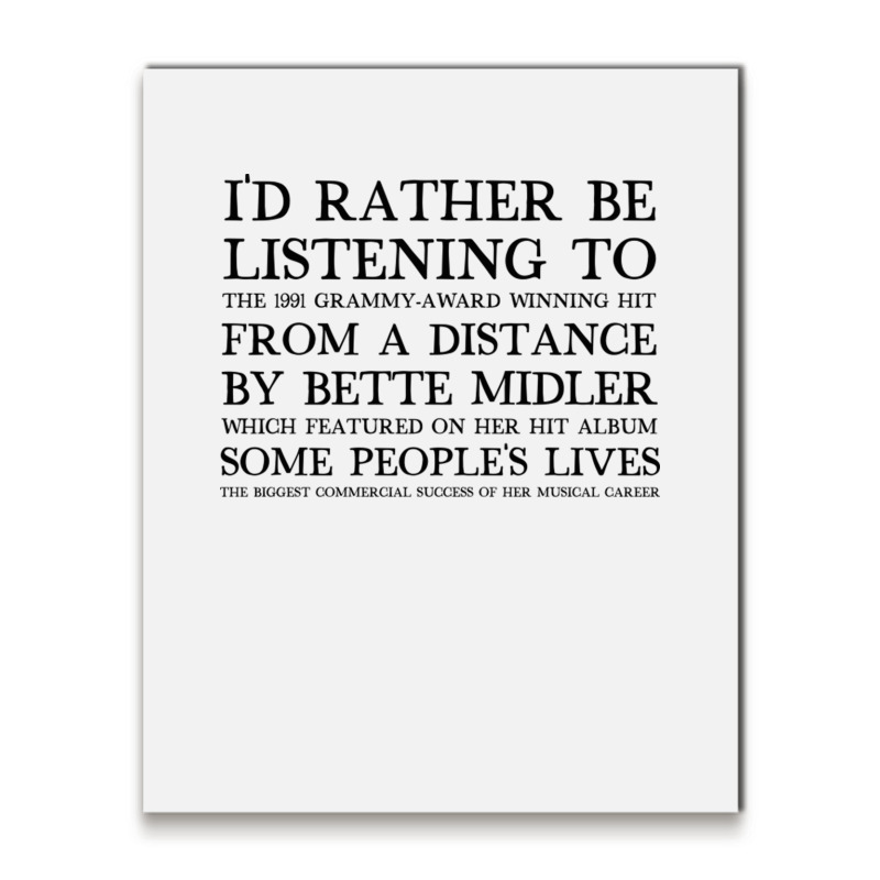 I'd Rather Be Listening To From A Distance 90s Aesthetic Design Gift Metal Print Vertical | Artistshot