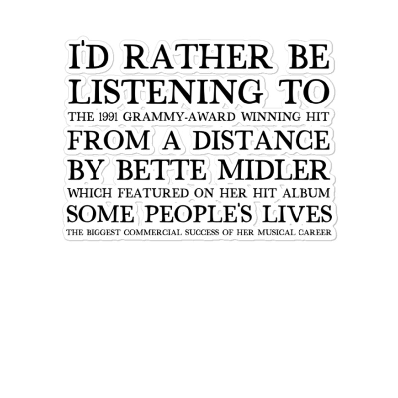 I'd Rather Be Listening To From A Distance 90s Aesthetic Design Gift Sticker | Artistshot