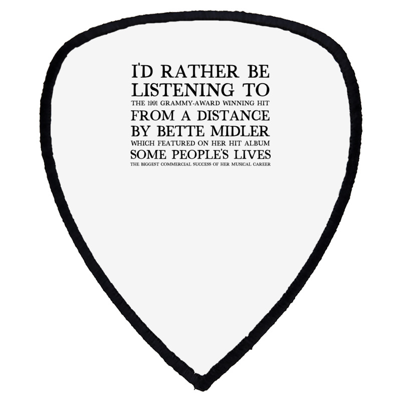 I'd Rather Be Listening To From A Distance 90s Aesthetic Design Gift Shield S Patch | Artistshot