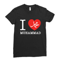 I Love Prophet Muhammad Islam Quote 1 Ladies Fitted T-shirt | Artistshot