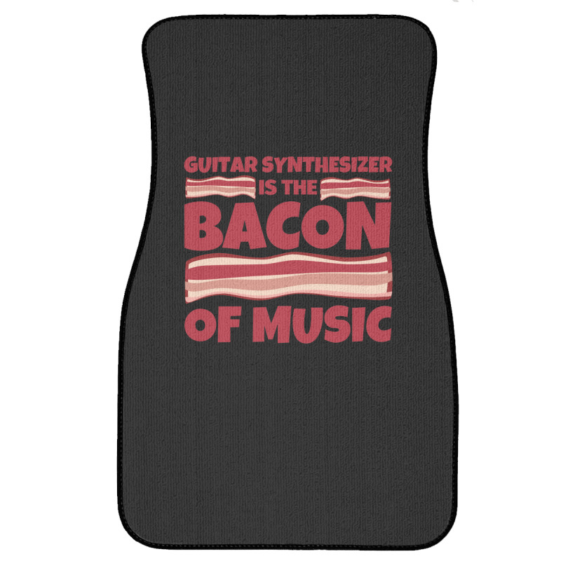 Guitar Synthesizer Gifts  Bacon Of Music 1 Front Car Mat | Artistshot