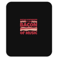 Guitar Synthesizer Gifts  Bacon Of Music 1 Mousepad | Artistshot