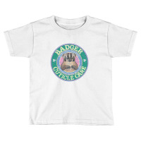 Badger Cuticle Care   Badger Toddler T-shirt | Artistshot