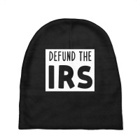 Defund The Irs Baby Beanies | Artistshot