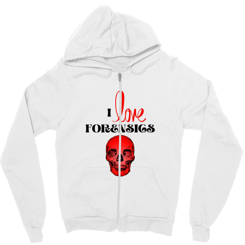 I Love Forensics 4 Zipper Hoodie by ALVINTRIMBLE | Artistshot