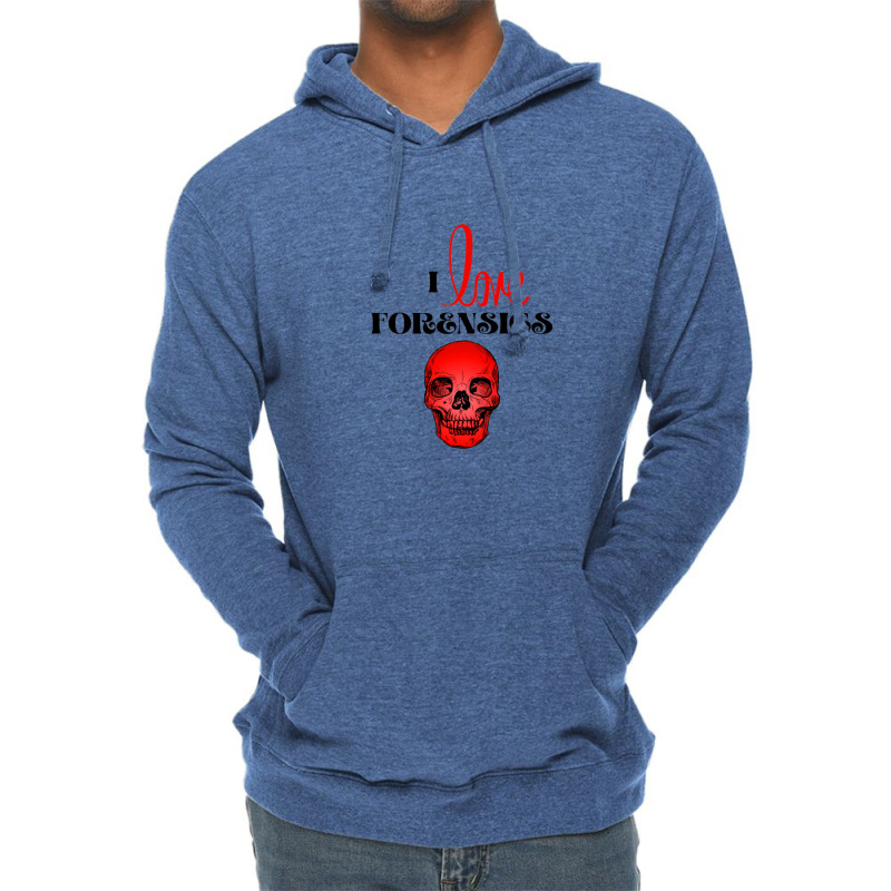 I Love Forensics 4 Lightweight Hoodie by ALVINTRIMBLE | Artistshot