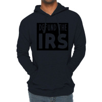 Defund The Irs Lightweight Hoodie | Artistshot