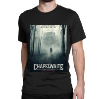 Chapelwaite Classic T-shirt | Artistshot