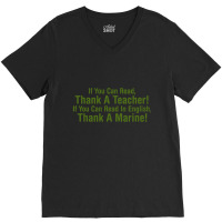 If You Can Read Thank A Teacher If You Can Read In English Thank A Mar V-neck Tee | Artistshot