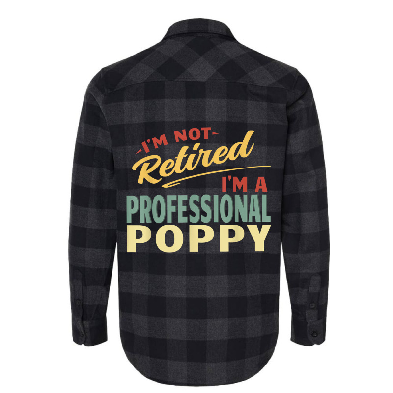 Poppy Shirts For Men Funny Fathers Day Retired Poppy T Shirt Flannel Shirt | Artistshot