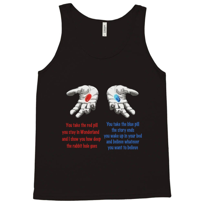 The Blue Pill And The Red Pill Design Tank Top | Artistshot